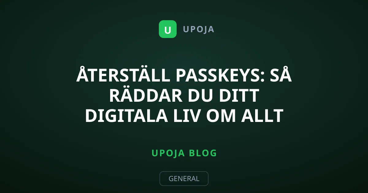 Återställ passkeys: Så räddar du ditt digitala liv om allt skits sig